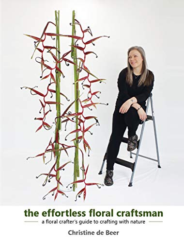 the effortless floral craftsman: a floral crafter's guide to crafting with nature - Orginal Pdf